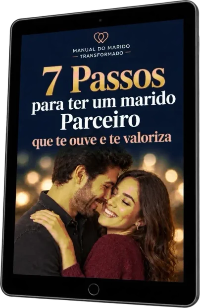 Mini curso 7 passos para ter um marido parceiro
